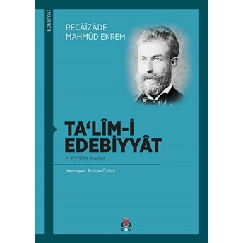 Ta'lim-I Edebiyyat Recaizade Mahmut Ekrem