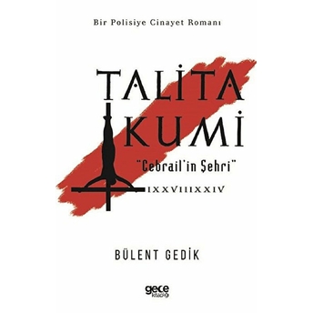 Talita Kumi - Bülent Gedik