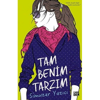 Tam Benim Tarzım Simuzer Yazıcı