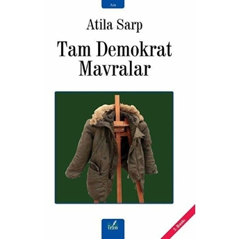 Tam Demokrat Mavralar - Atila Sarp