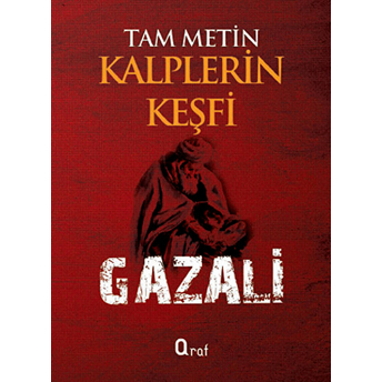 Tam Metin Kalplerin Keşfi Imam-I Gazali