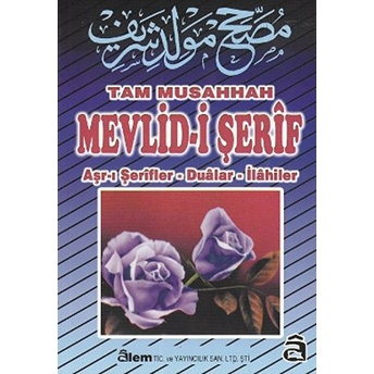 Tam Musahhah Mevlid-I Şerif Süleyman Çelebi