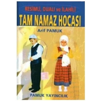 Tam Namaz Hocası Arif Pamuk