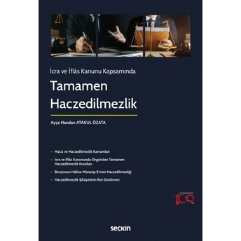 Tamamen Haczedilmezlik Ayça Handan Atakul Özata