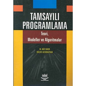 Tamsayılı Programlama M. Akif Bakır