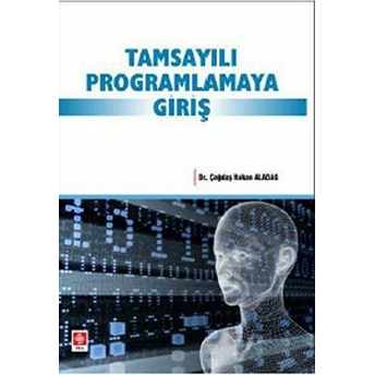 Tamsayılı Programlamaya Giriş Çağdaş Hakan Aladağ