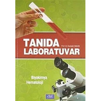 Tanıda Laboratuvar / Biokimya - Hematoloji Ebubekir Bakan