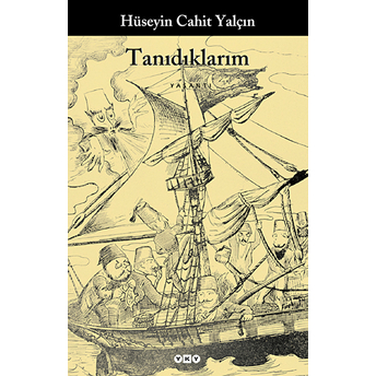 Tanıdıklarım Hüseyin Cahit Yalçın