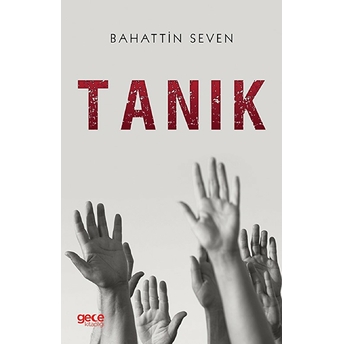 Tanık - Bahattin Seven - Bahattin Seven