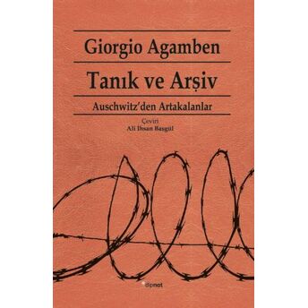 Tanık Ve Arşiv Giorgio Agamben