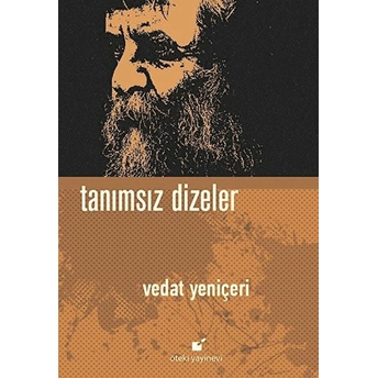 Tanımsız Dizeler Vedat Yeniçeri