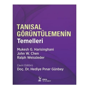 Tanısal Görüntülemenin Temelleri Mukesh G. Harisinghani