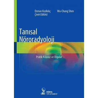 Tanısal Nöroradyoloji Wu-Chung Shen