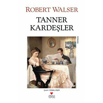 Tanner Kardeşler Robert Walser