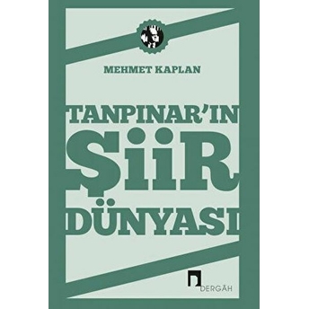 Tanpınar'ın Şiir Dünyası Mehmet Kaplan