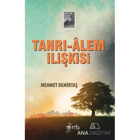 Tanrı - Alem Ilişkisi Mehmet Demirtaş