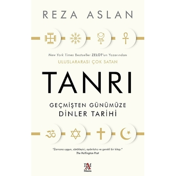 Tanrı Geçmişten Günümüze Dinler Tarihi Reza Aslan