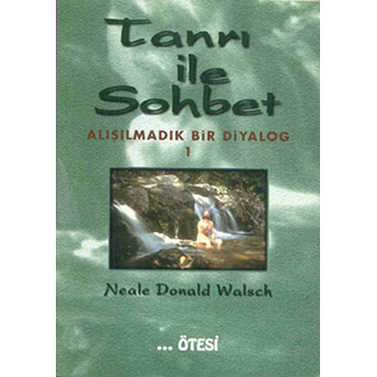 Tanrı Ile Sohbet 1 Neale Donald Walsch