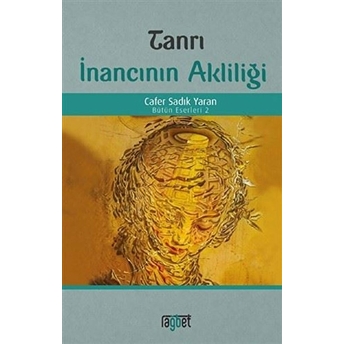 Tanrı Inancının Akliliği Cafer Sadık Yaran