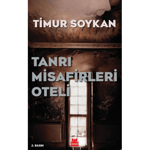 Tanrı Misafirleri Oteli Timur Soykan