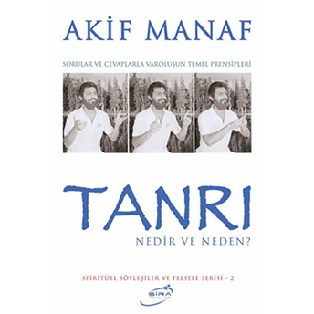 Tanrı Nedir Ve Neden? Akif Manaf