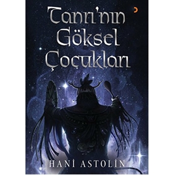 Tanrı’nın Göksel Çocukları - Hani Astolin