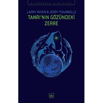 Tanrı’nın Gözündeki Zerre Larry Niven,Jerry Pourne,Larry Niven