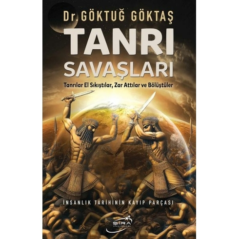 Tanrı Savaşları Dr. Göktuğ Göktaş