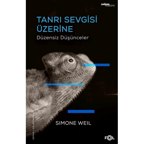 Tanrı Sevgisi Üzerine Düzensiz Düşünceler Simone Weil