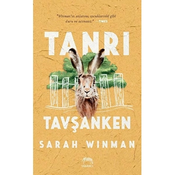 Tanrı Tavşanken Sarah Winman