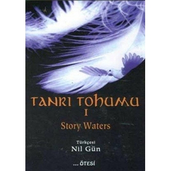 Tanrı Tohumu 1 Story Waters