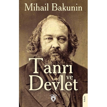 Tanrı Ve Devlet Mihail Bakunin