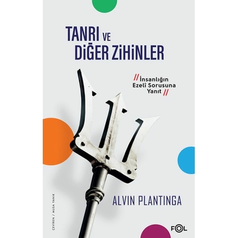 Tanrı Ve Diğer Zihinler Alvin Plantinga