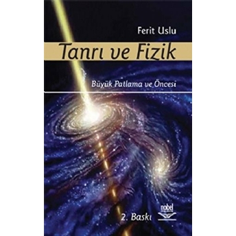 Tanrı Ve Fizik Ferit Uslu