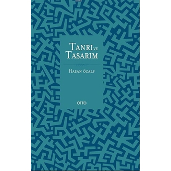 Tanrı Ve Tasarım (Ciltli) Hasan Özalp