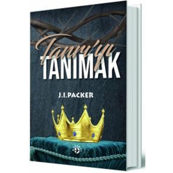 Tanrı’yı Tanımak J. I. Packer