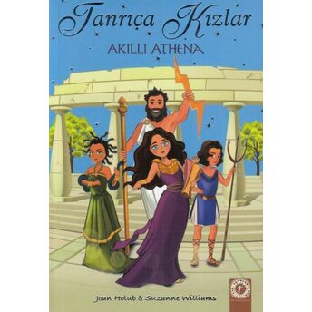 Tanrıça Kızlar 1 - Akıllı Athena Joan Holub