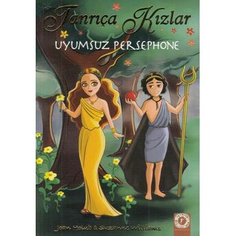 Tanrıça Kızlar 2 - Uyumsuz Persephone Joan Holub