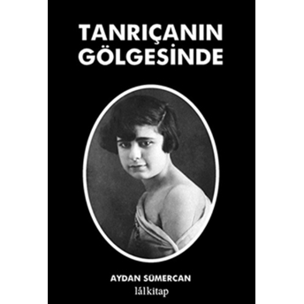 Tanrıçanın Gölgesinde - Aydan Sümercan