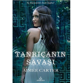 Tanrıçanın Savaşı Aimee Carter