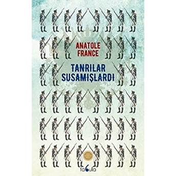 Tanrılar Susamışlardı Anatole France