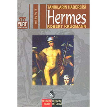 Tanrıların Habercisi Hermes Robert Krugmann