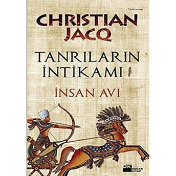 Tanrıların Intikamı 1: Insan Avı Christian Jacq