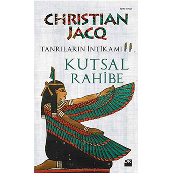 Tanrıların Intikamı 2 - Kutsal Rahibe Christian Jacq