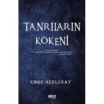 Tanrıların Kökeni - Emre Ozelunay