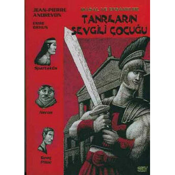 Tanrıların Sevgili Çocuğu-Masal Ve Efsaneler 7 Engin Sunar