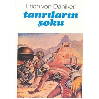 Tanrıların Şoku Erich Von Daniken