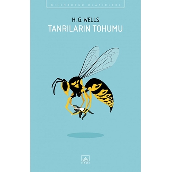 Tanrıların Tohumu Herbert George Wells