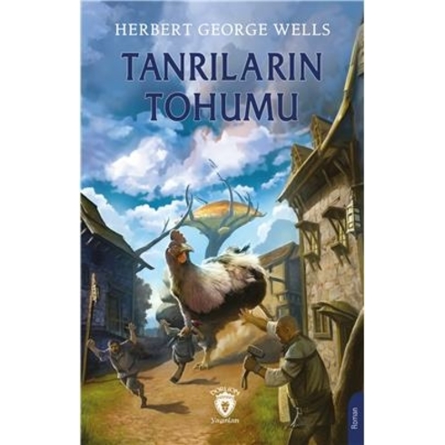 Tanrıların Tohumu Herbert George Wells