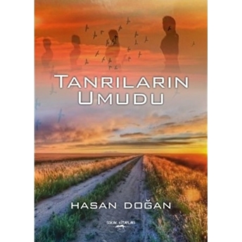 Tanrıların Umudu Hasan Doğan